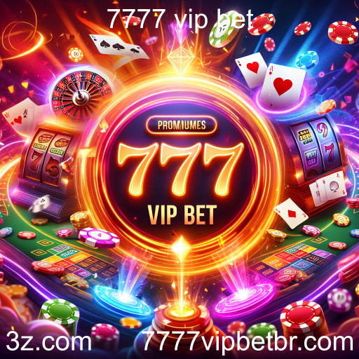 Atraentes Promoções no 7777 VIP Bet: Aumente Suas Chances de Ganhar